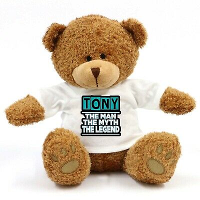 Tony - The Man The Myth The Legend Teddy Bear