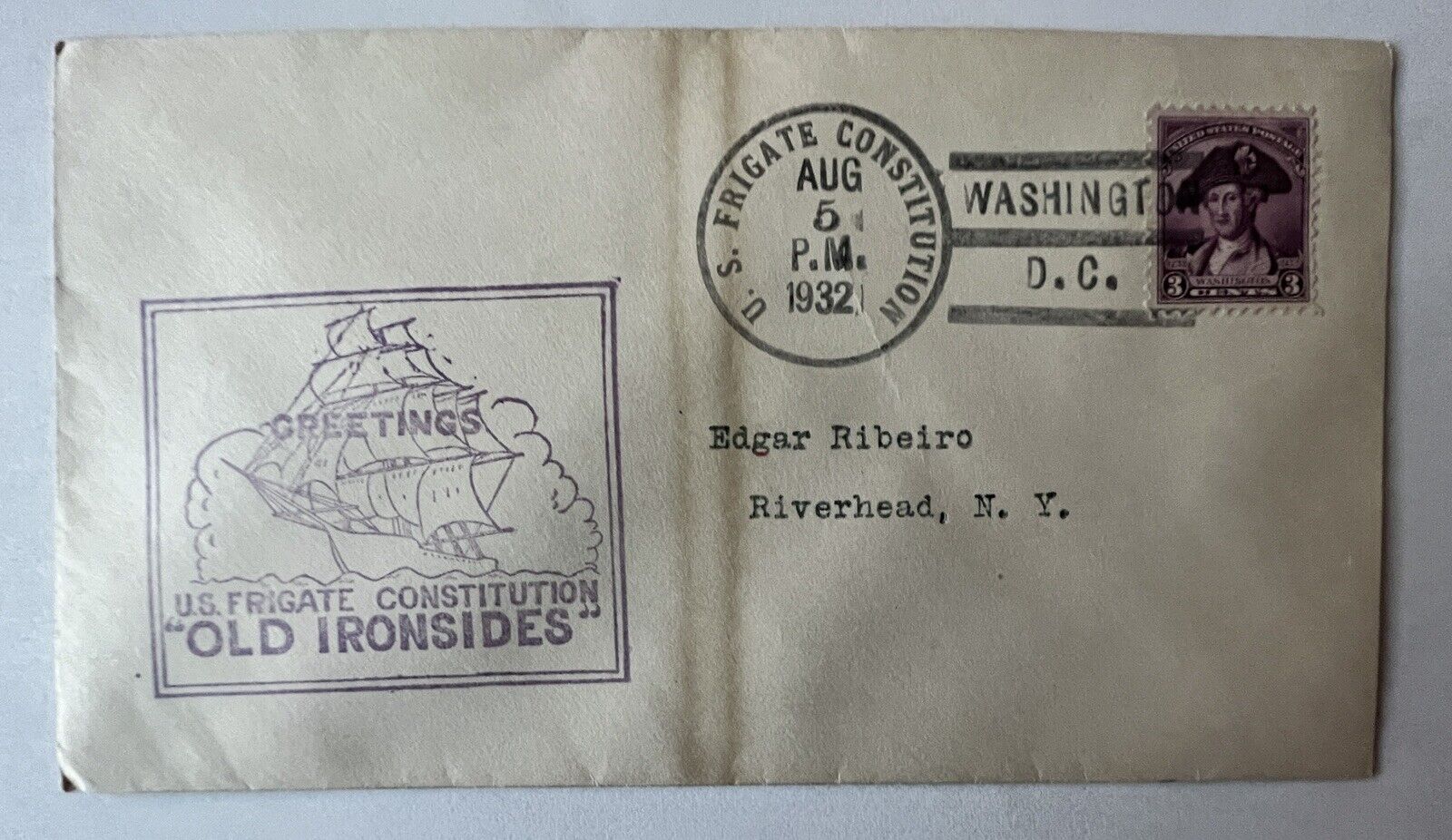 1932 GREETINGS OLD IRONSIDES CACHET COVER US FRIGATE CONSTITUTION DC TO NY