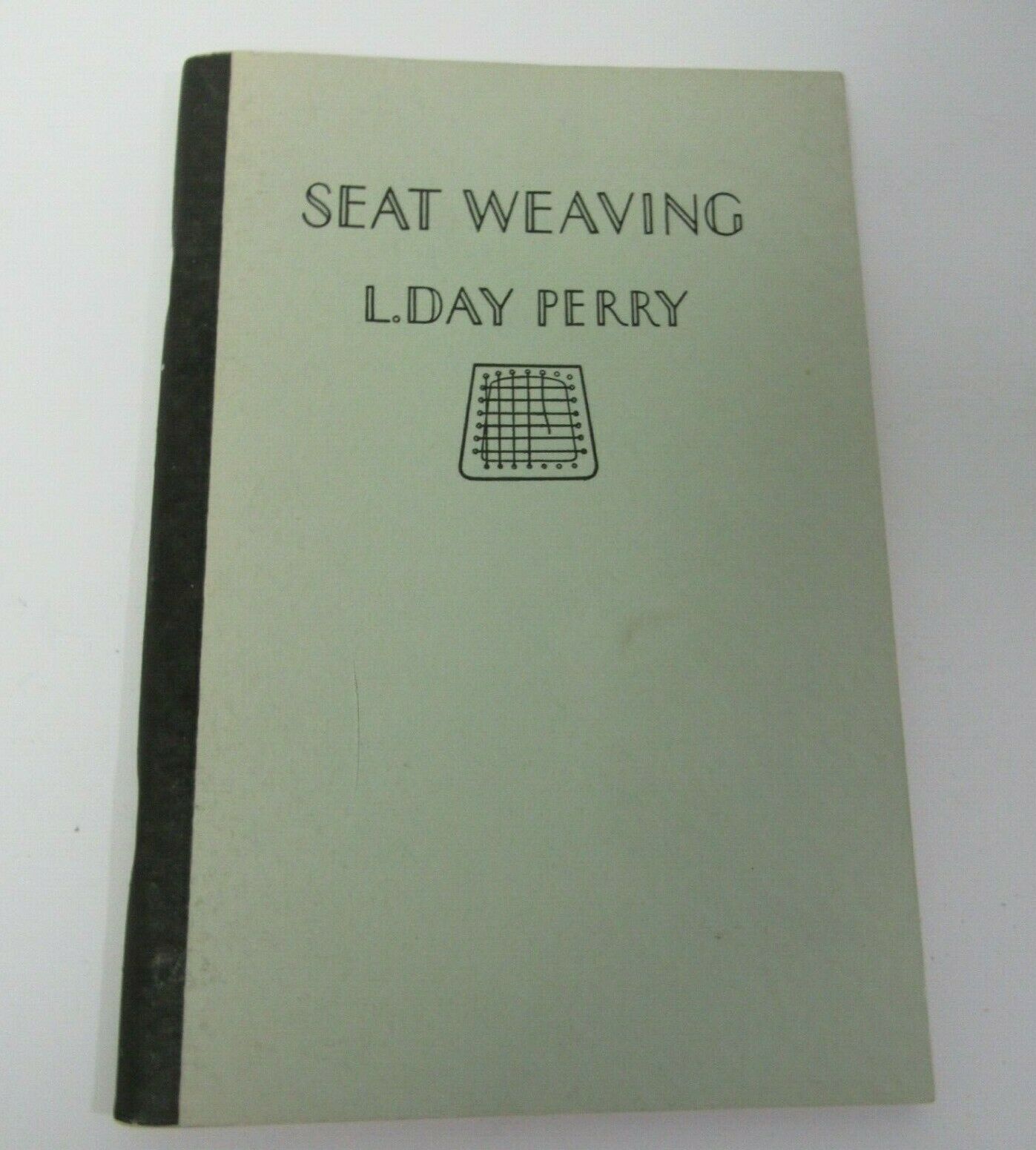 Seat Weaving By L. Day Perry 96 Pgs 1940 Vintage Step By Step Diagrams & Photos